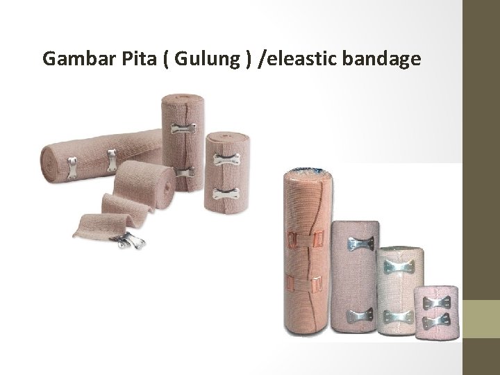 Gambar Pita ( Gulung ) /eleastic bandage 