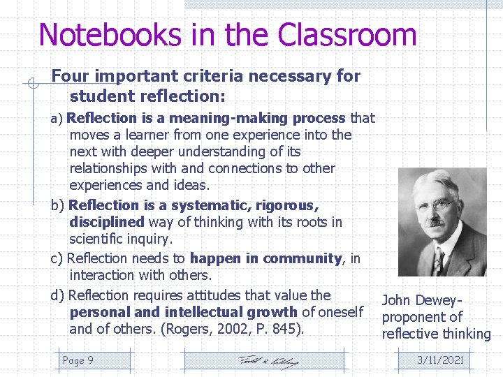 Notebooks in the Classroom Four important criteria necessary for student reflection: a) Reflection is Notebooks in the Classroom Four important criteria necessary for student reflection: a) Reflection is