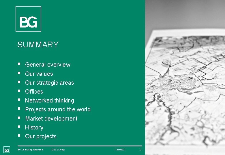 SUMMARY § § § § § General overview Our values Our strategic areas Offices