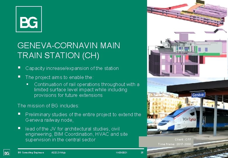 GENEVA-CORNAVIN MAIN TRAIN STATION (CH) § § Capacity increase/expansion of the station The project