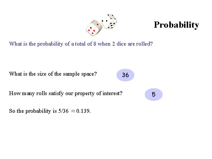Probability What is the probability of a total of 8 when 2 dice are