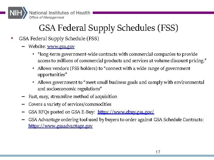 GSA Federal Supply Schedules (FSS) • GSA Federal Supply Schedule (FSS) – Website: www.