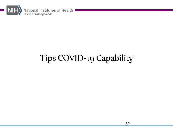 Tips COVID-19 Capability 32 