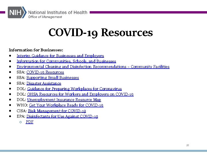 COVID-19 Resources Information for Businesses: Interim Guidance for Businesses and Employers Information for Communities,