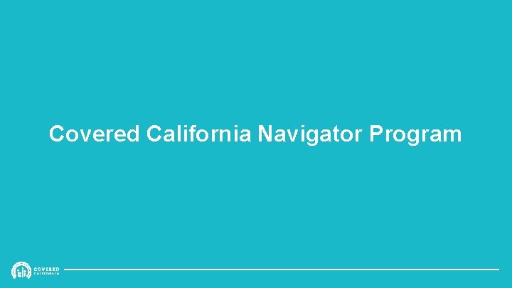 Covered California Navigator Program 