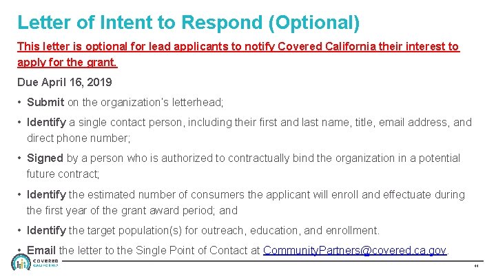 Letter of Intent to Respond (Optional) This letter is optional for lead applicants to