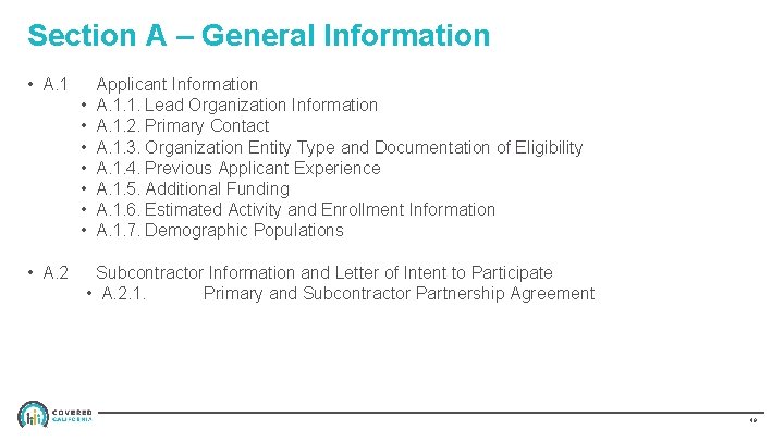 Section A – General Information • A. 1 • • A. 2 Applicant Information