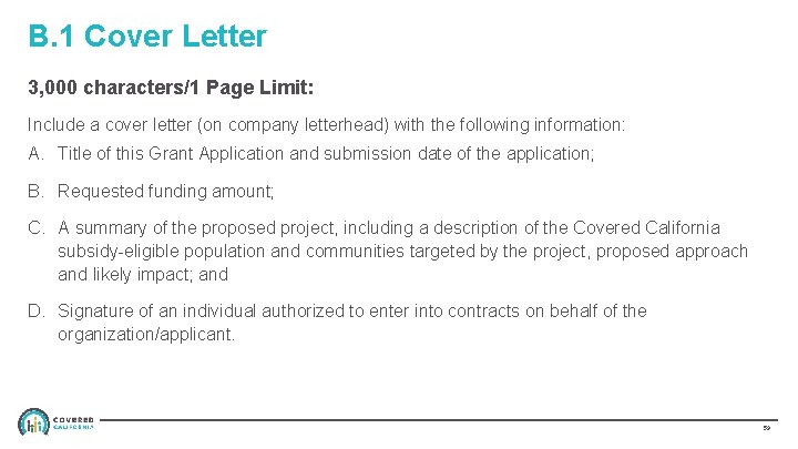 B. 1 Cover Letter 3, 000 characters/1 Page Limit: Include a cover letter (on