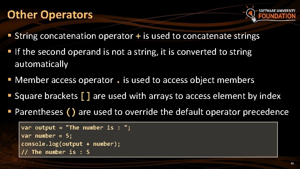 Other Operators § String concatenation operator + is used to concatenate strings § If Other Operators § String concatenation operator + is used to concatenate strings § If