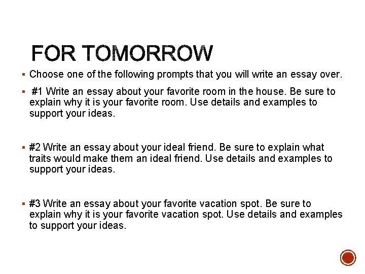 § Choose one of the following prompts that you will write an essay over.