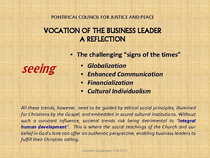 PONTIFICAL COUNCIL FOR JUSTICE AND PEACE VOCATION OF THE BUSINESS LEADER A REFLECTION •