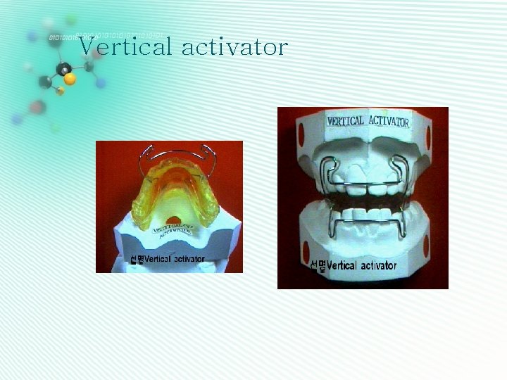 Vertical activator 