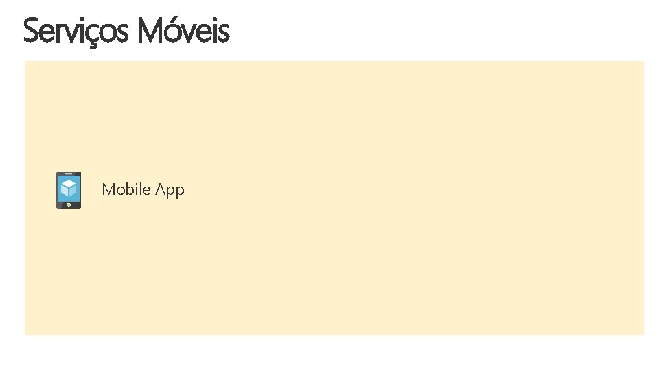 Serviços Móveis Mobile App 