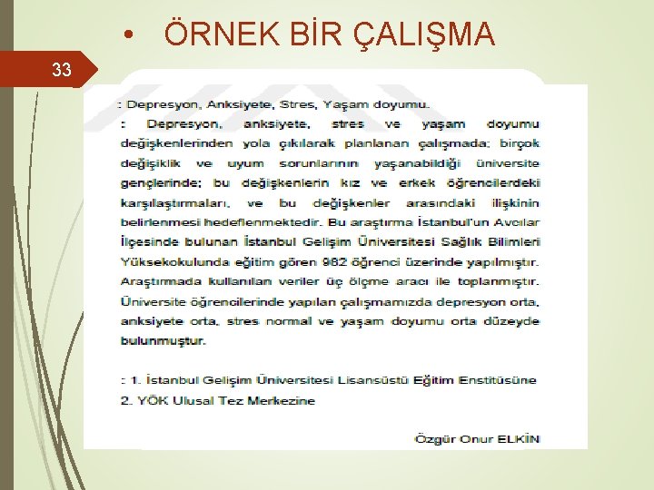  • ÖRNEK BİR ÇALIŞMA 33 