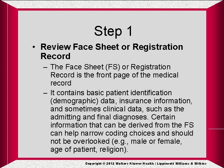Step 1 • Review Face Sheet or Registration Record – The Face Sheet (FS) Step 1 • Review Face Sheet or Registration Record – The Face Sheet (FS)