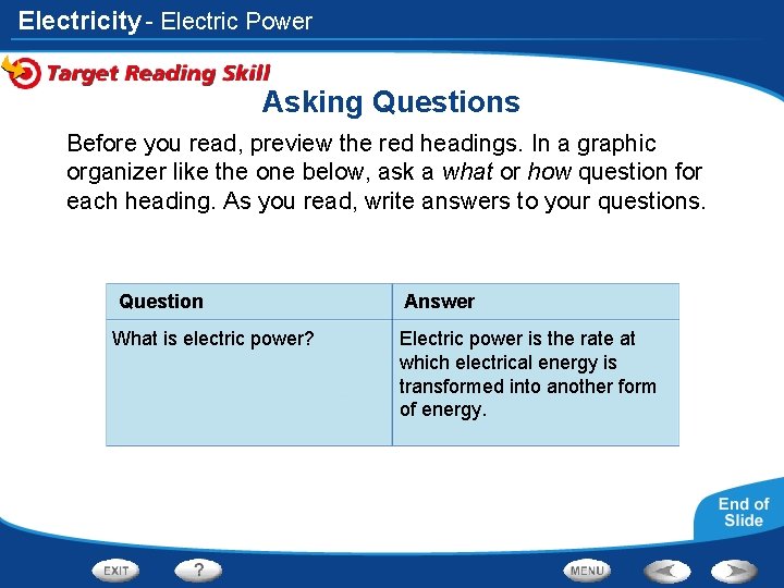 Electricity - Electric Power Asking Questions Before you read, preview the red headings. In