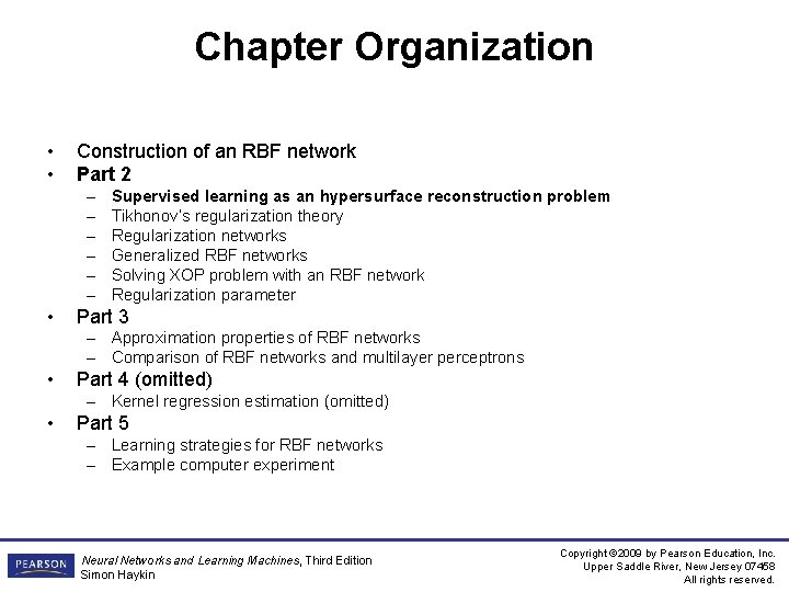 Chapter Organization • • Construction of an RBF network Part 2 – – –