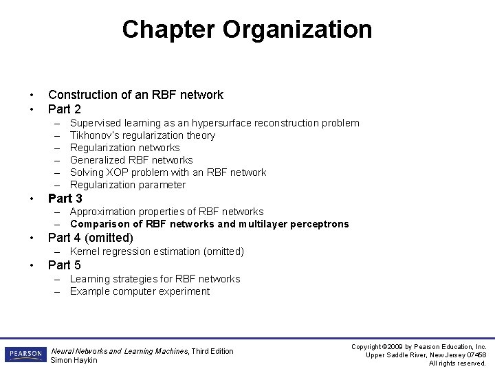 Chapter Organization • • Construction of an RBF network Part 2 – – –