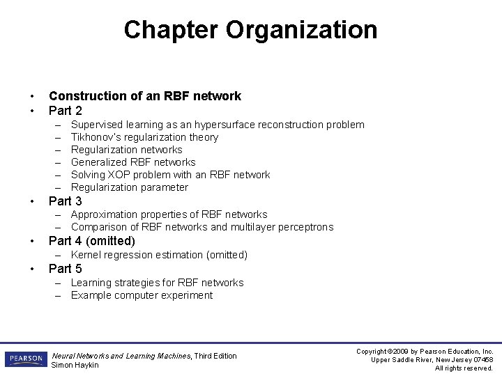 Chapter Organization • • Construction of an RBF network Part 2 – – –