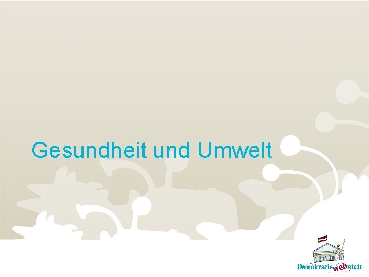 Gesundheit und Umwelt 