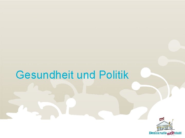 Gesundheit und Politik 