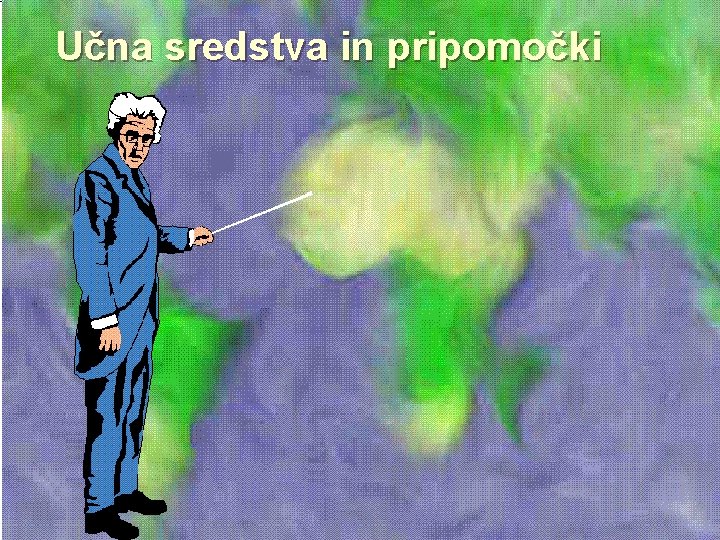 Učna sredstva in pripomočki 