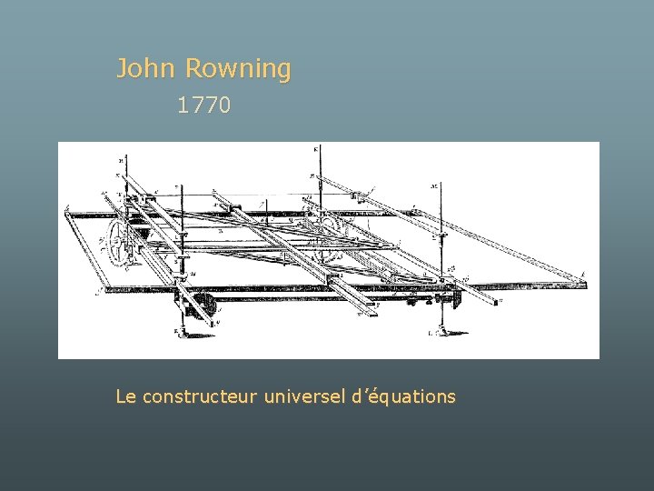 John Rowning 1770 Le constructeur universel d’équations 