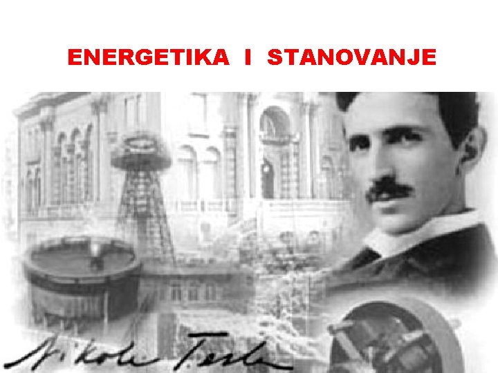 ENERGETIKA I STANOVANJE 