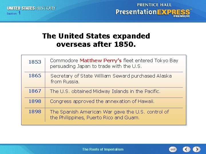125 Section Chapter Section 1 The United States expanded overseas after 1850. 1853 Commodore