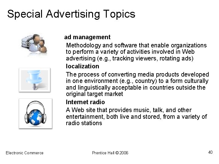 Special Advertising Topics ad management Methodology and software that enable organizations to perform a
