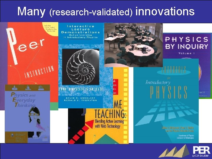 Many (research-validated) innovations 