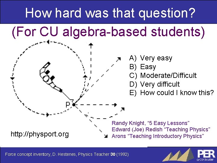 How hard was that question? (For CU algebra-based students) A) B) C) D) E)