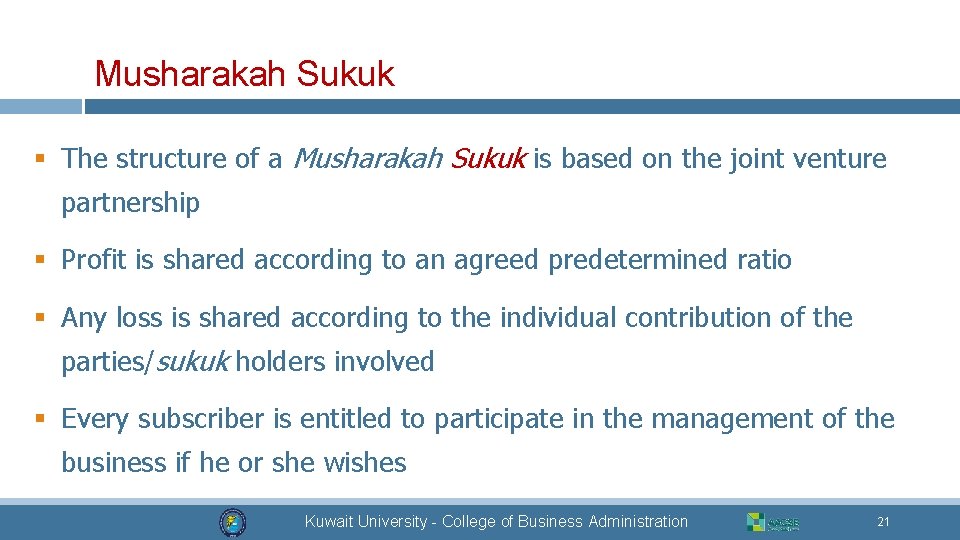 Musharakah Sukuk § The structure of a Musharakah Sukuk is based on the joint
