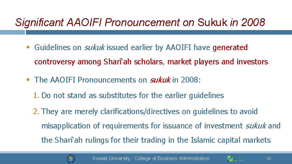 Significant AAOIFI Pronouncement on Sukuk in 2008 § Guidelines on sukuk issued earlier by