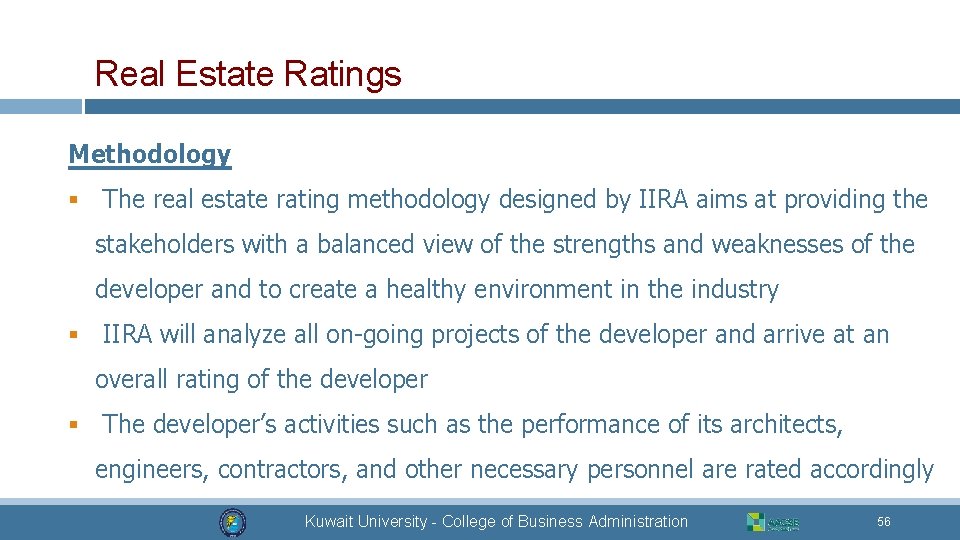 Real Estate Ratings Methodology § The real estate rating methodology designed by IIRA aims