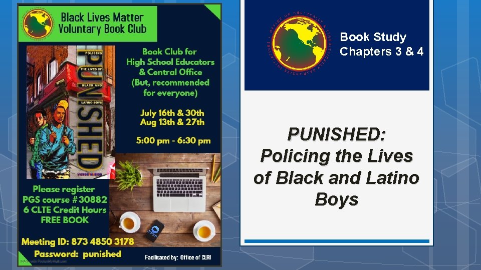 Book Study Chapters 3 & 4 PUNISHED: Policing the Lives of Black and Latino