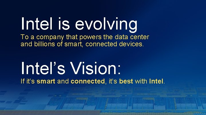 Intel is evolving To a company that powers the data center and billions of