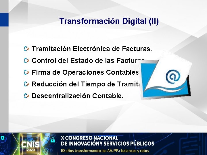 Transformación Digital (II) Tramitación Electrónica de Facturas. Control del Estado de las Facturas. Firma