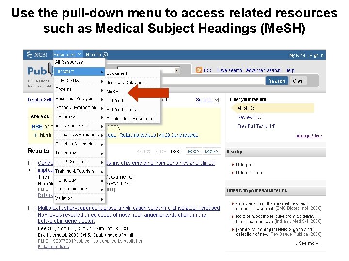 Use the pull-down menu to access related resources such as Medical Subject Headings (Me.