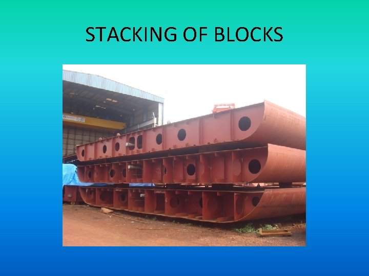 STACKING OF BLOCKS 