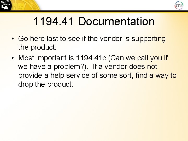 1194. 41 Documentation • Go here last to see if the vendor is supporting
