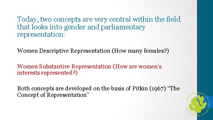 Today, two concepts are very central within the field that looks into gender and Today, two concepts are very central within the field that looks into gender and