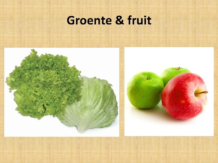 Groente & fruit 