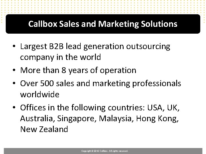 Callbox Sales and Marketing Solutions • Largest B 2 B lead generation outsourcing company