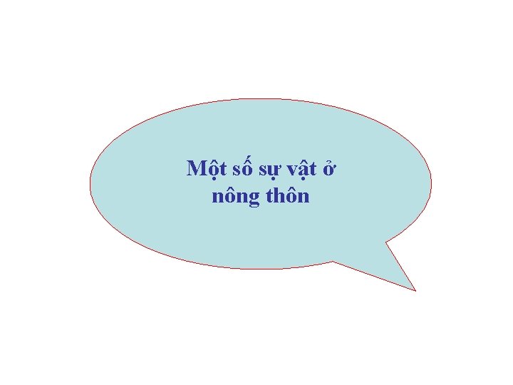 Một số sự vật ở nông thôn 