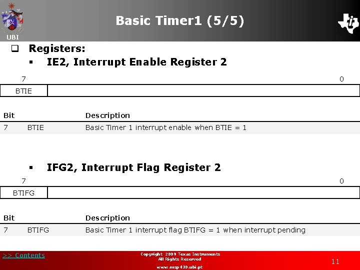 Basic Timer 1 (5/5) UBI q Registers: § IE 2, Interrupt Enable Register 2