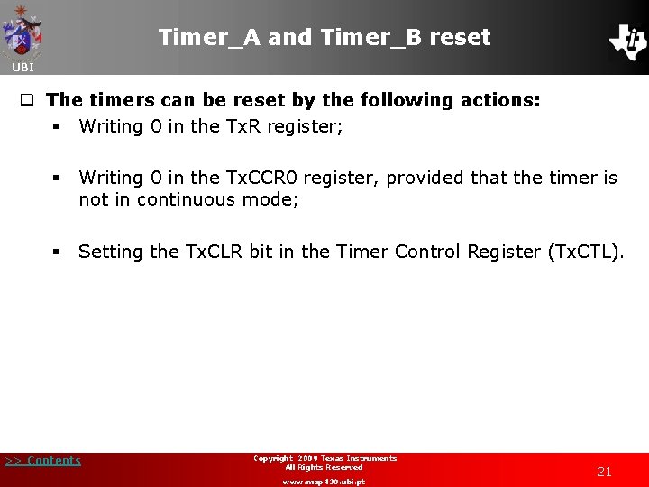 Timer_A and Timer_B reset UBI q The timers can be reset by the following