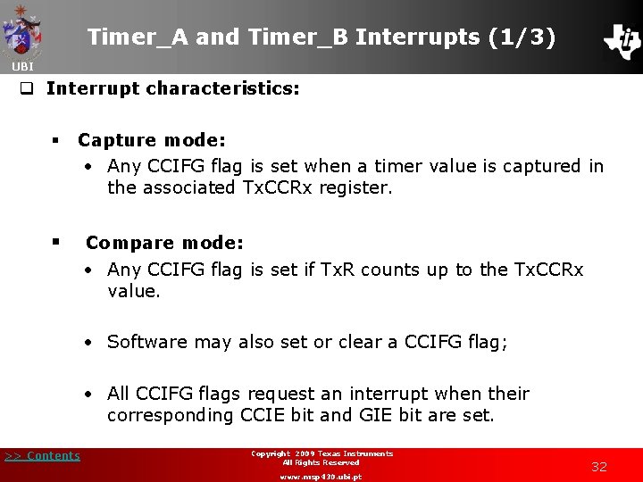 Timer_A and Timer_B Interrupts (1/3) UBI q Interrupt characteristics: § Capture mode: • Any