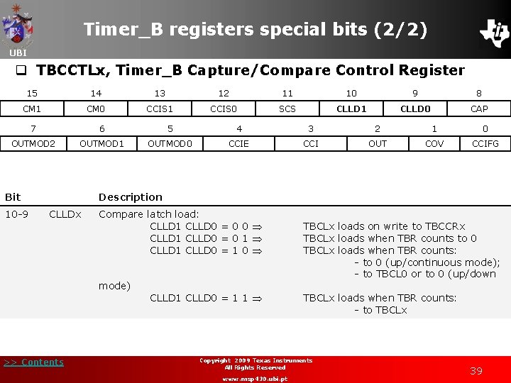 Timer_B registers special bits (2/2) UBI q TBCCTLx, Timer_B Capture/Compare Control Register 15 14