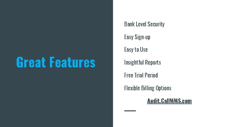 Bank Level Security Easy Sign-up Great Features Easy to Use Insightful Reports Free Trial